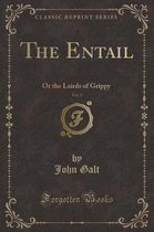 The Entail, Vol. 1