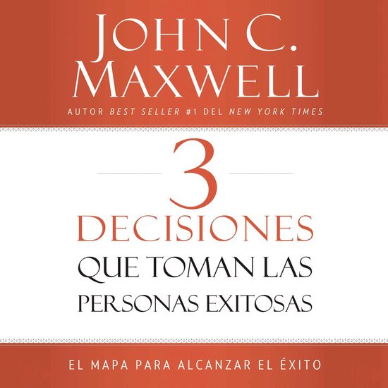 3 Decisiones que toman las personas exitosas - cover