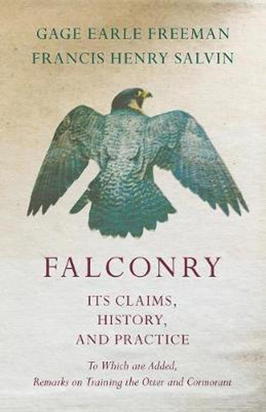 Falconry - Its Claims, History, and Practice - To Which Are  ... - cover