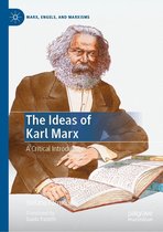 Marx, Engels, and Marxisms - The Ideas of Karl Marx