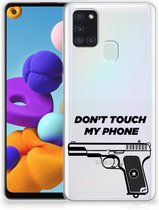 Back Case Siliconen Hoesje Samsung Galaxy A21s Telefoonhoesje Pistol Don't Touch My Phone