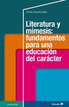 Universidad - Literatura y mímesis: fundamentos para una educación del carácter