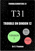 Trouble on Dindon 12 (Troubleshooters 31)
