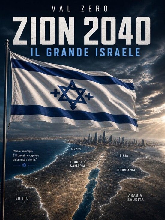 Zion 2040 - il Grande Israele - cover
