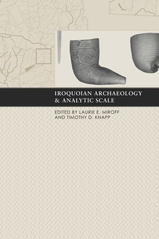 Iroquoian Archaeology and Analytic Scale - cover