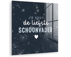 Vader - Cadeau Vaderdag - Quote - Je bent de liefste schoonvader - Spreuken - Vaderdag cadeautje - Cadeau voor vader en papa