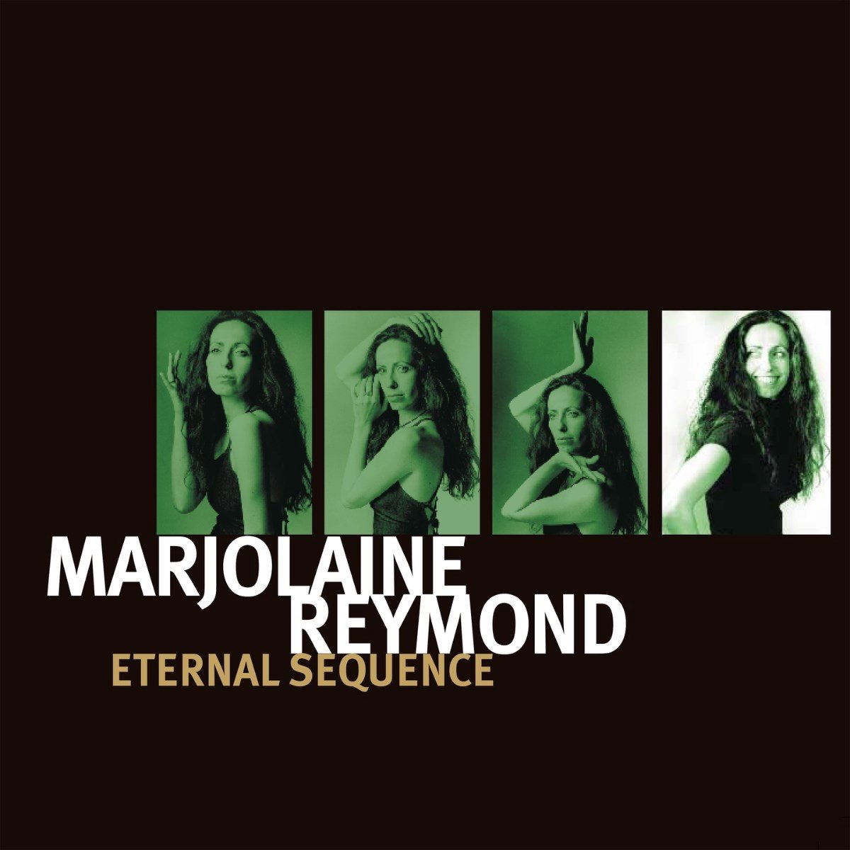 Marjolaine Reymond - Eternal Sequence (CD)