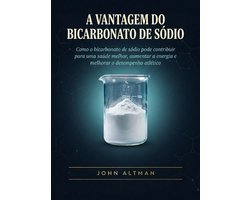 A vantagem do bicarbonato de sódio