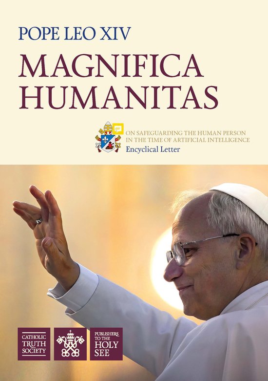 Paus Leo XIV, Magnifica Humanitas, encycliek over het behoeden van de mens in het tijdperk van kunstmatige intelligentie. Paus met zegenend gebaar.