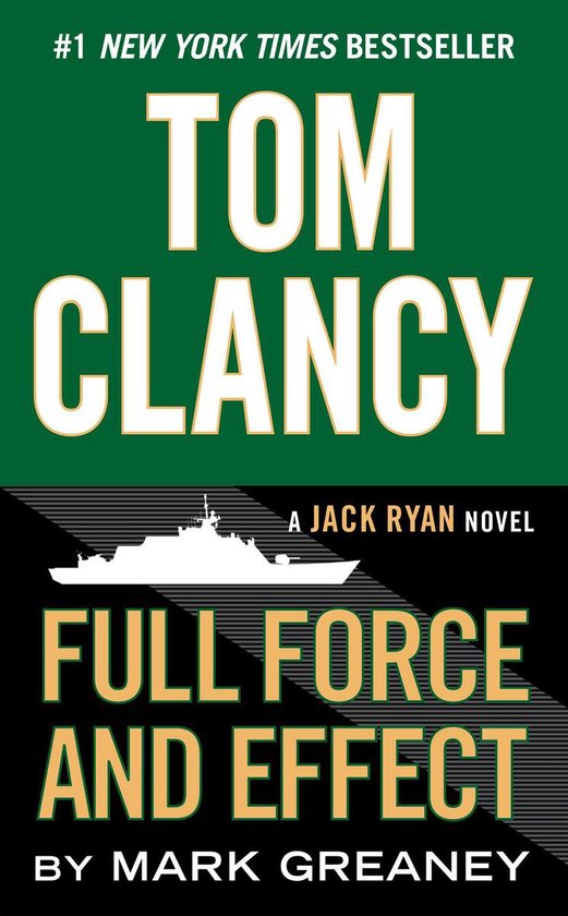 A Jack Ryan Novel 14 - Tom Clancy Full Force and Effect - cover