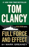 A Jack Ryan Novel 14 - Tom Clancy Full Force and Effect