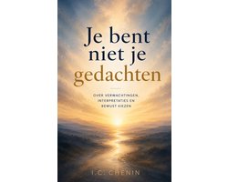 Je bent niet je gedachten