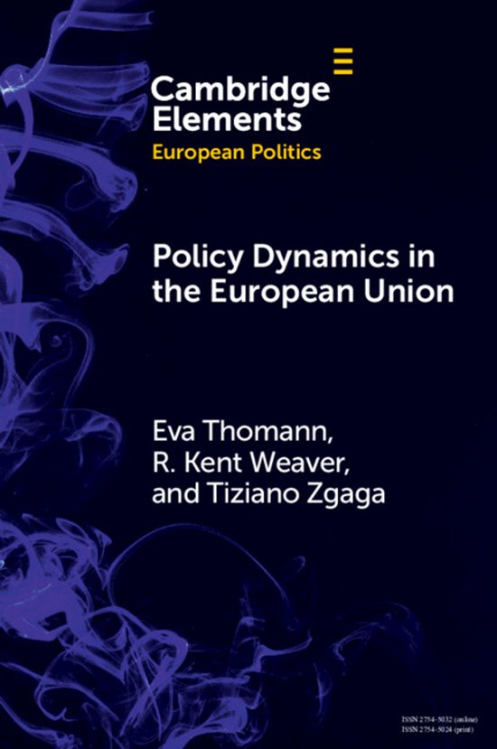 Elements in European Politics- Policy Dynamics in the European Union