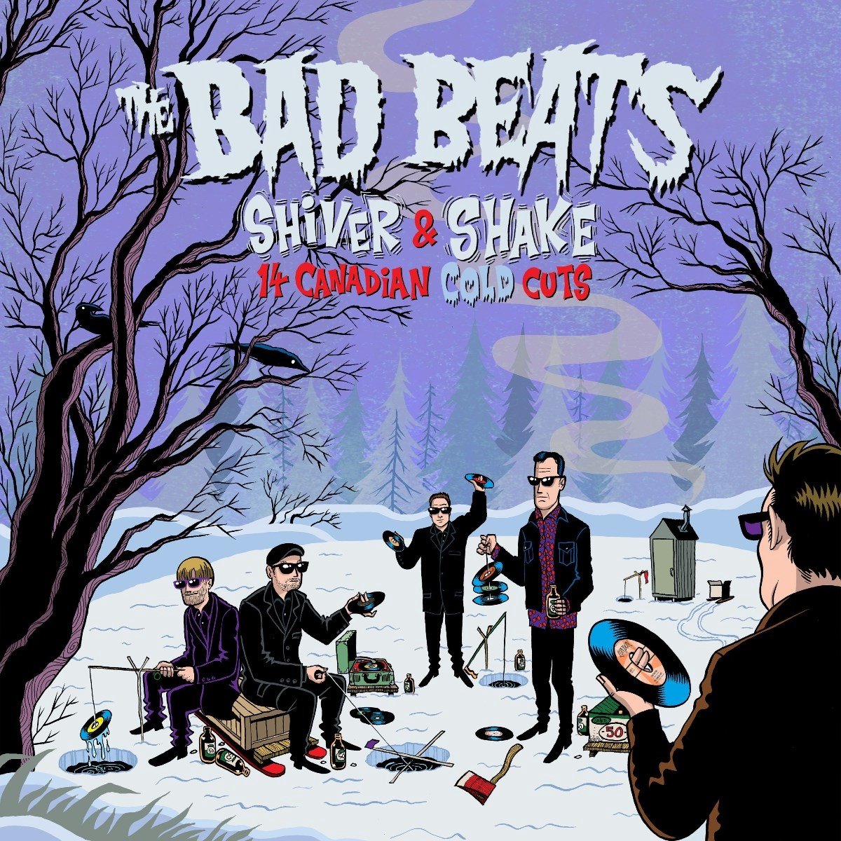 The Bad Beats - Shiver And Shake - 14 Canadian Cold Cuts (LP)