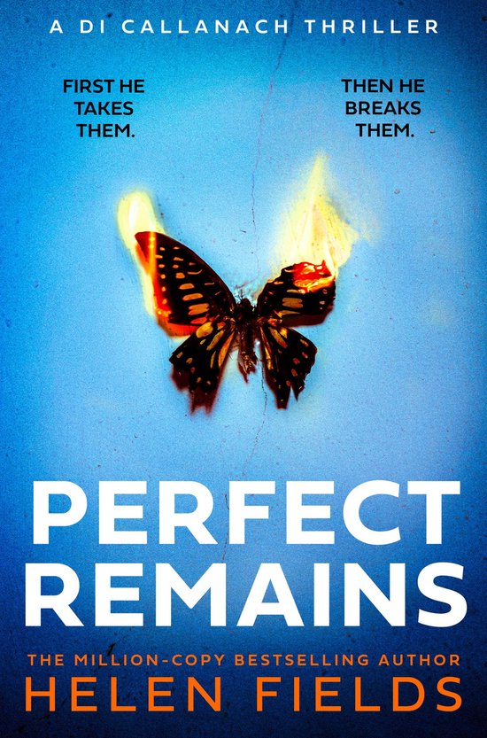 A DI Callanach Thriller 1 - Perfect Remains - cover