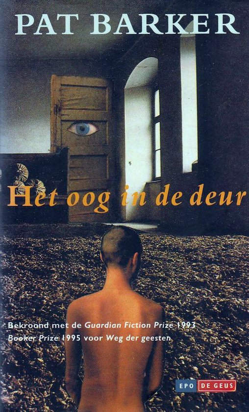 Couverture du livre 'L'œil dans la porte' de Pat Barker avec une porte et un œil.
