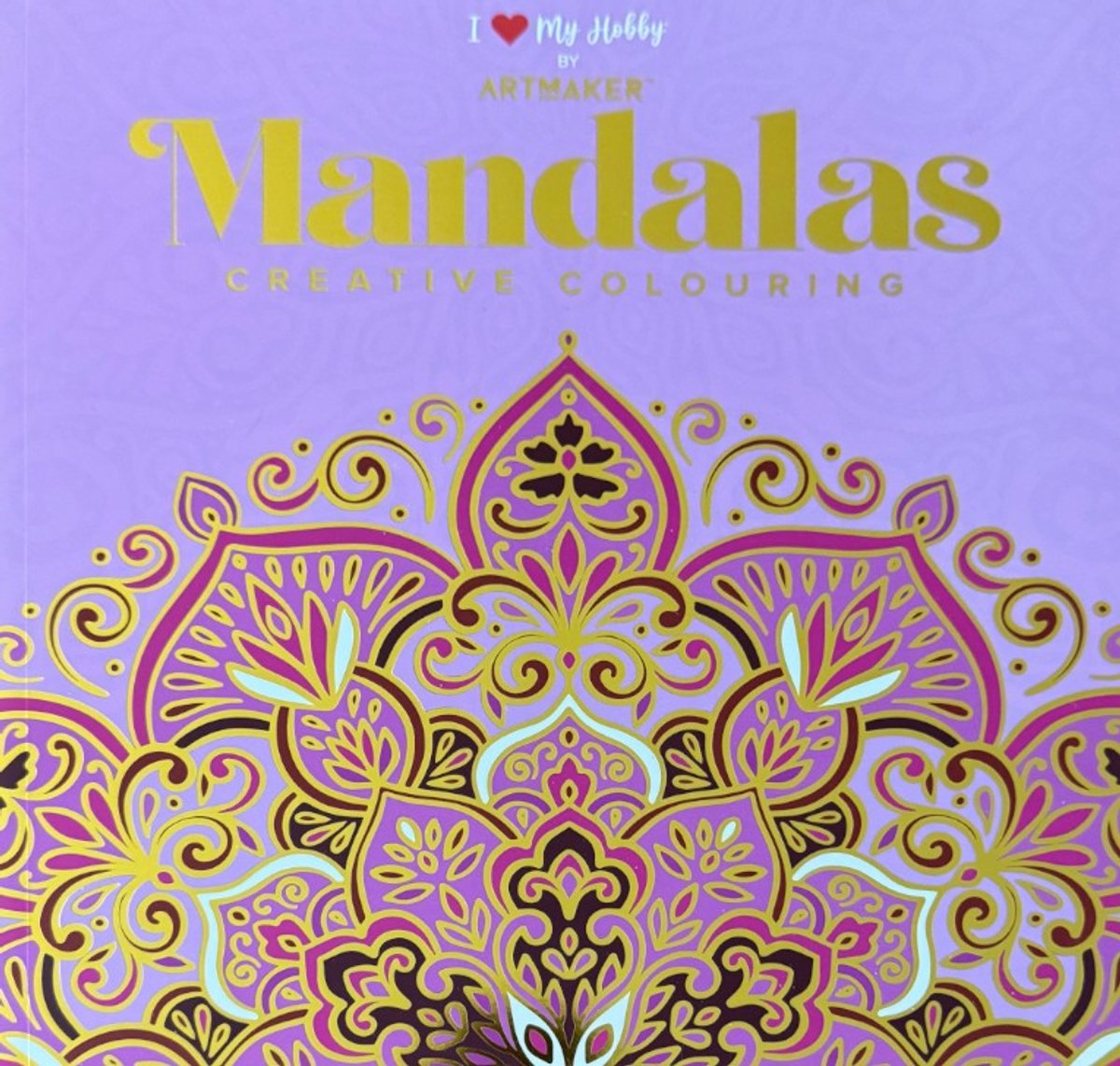 ArtMaker - I Love My Hobby - Mandala's Creative Colouring Kleurboek Voor Volwassenen