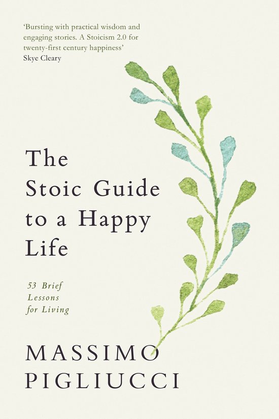 Boek 'The Stoic Guide to a Happy Life' met een aquarel van groene en blauwe blaadjes aan een stengel op de omslag.