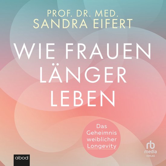 Wie Frauen länger leben - cover