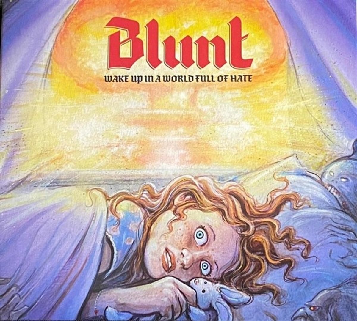 Blunt - Wake Up In A World Full Of Hate (CD)