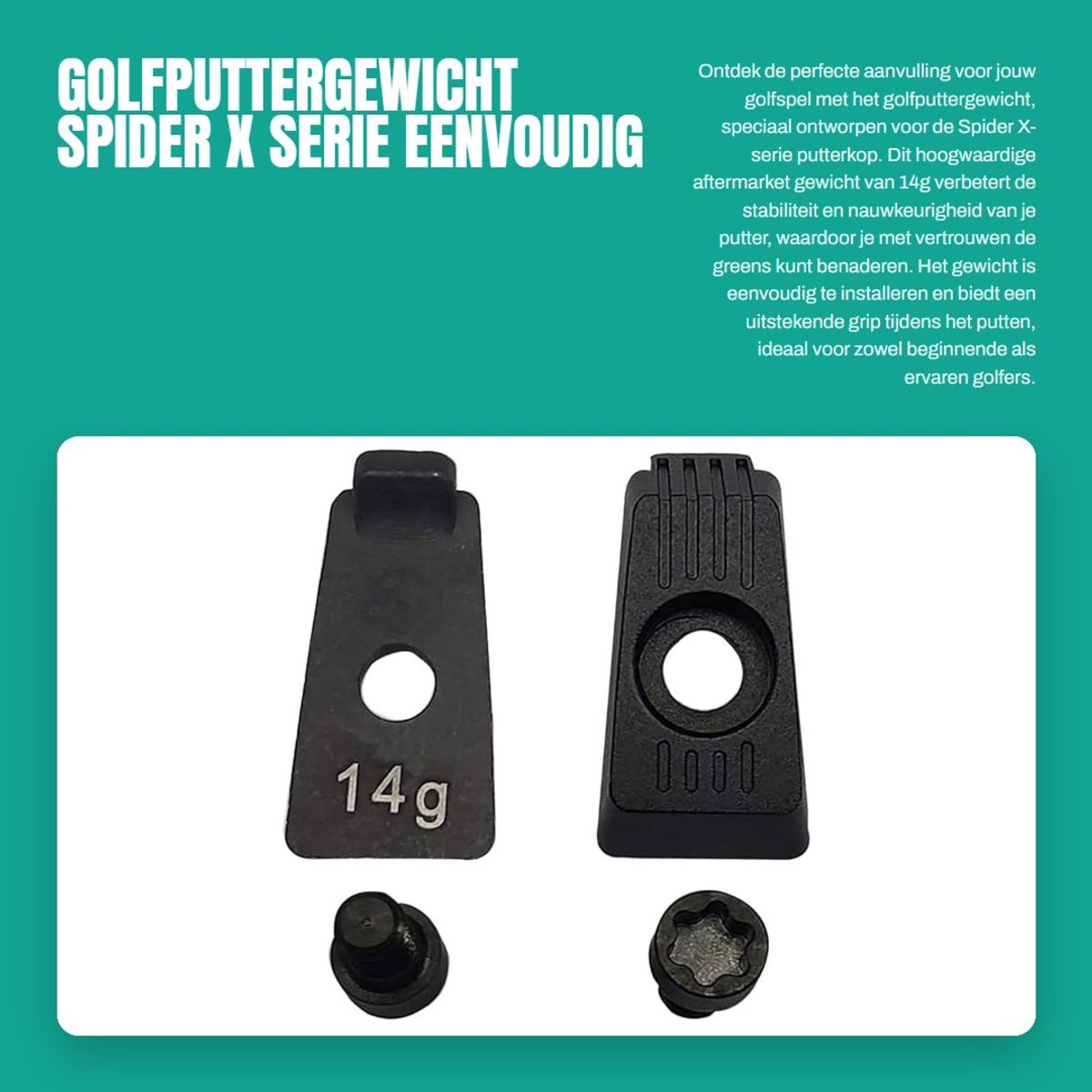 Dailygoods- Puttergewicht 14g - Compatibel met Spider X-serie - Hoge kwaliteit - Eenvoudig te installeren - 1 paar gewichten - Afmetingen 5,9"x7,84"x3,15 - Golfgewicht
