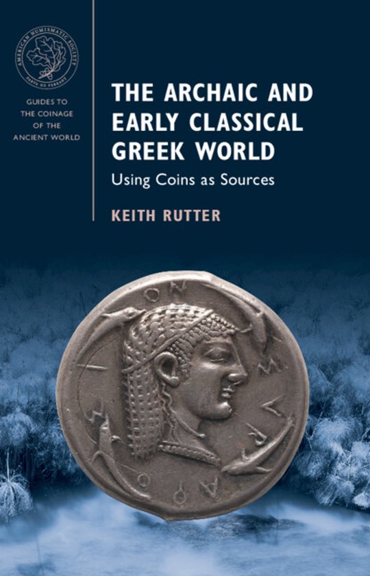 Guides to the Coinage of the Ancient World-The Archaic and E ... - cover
