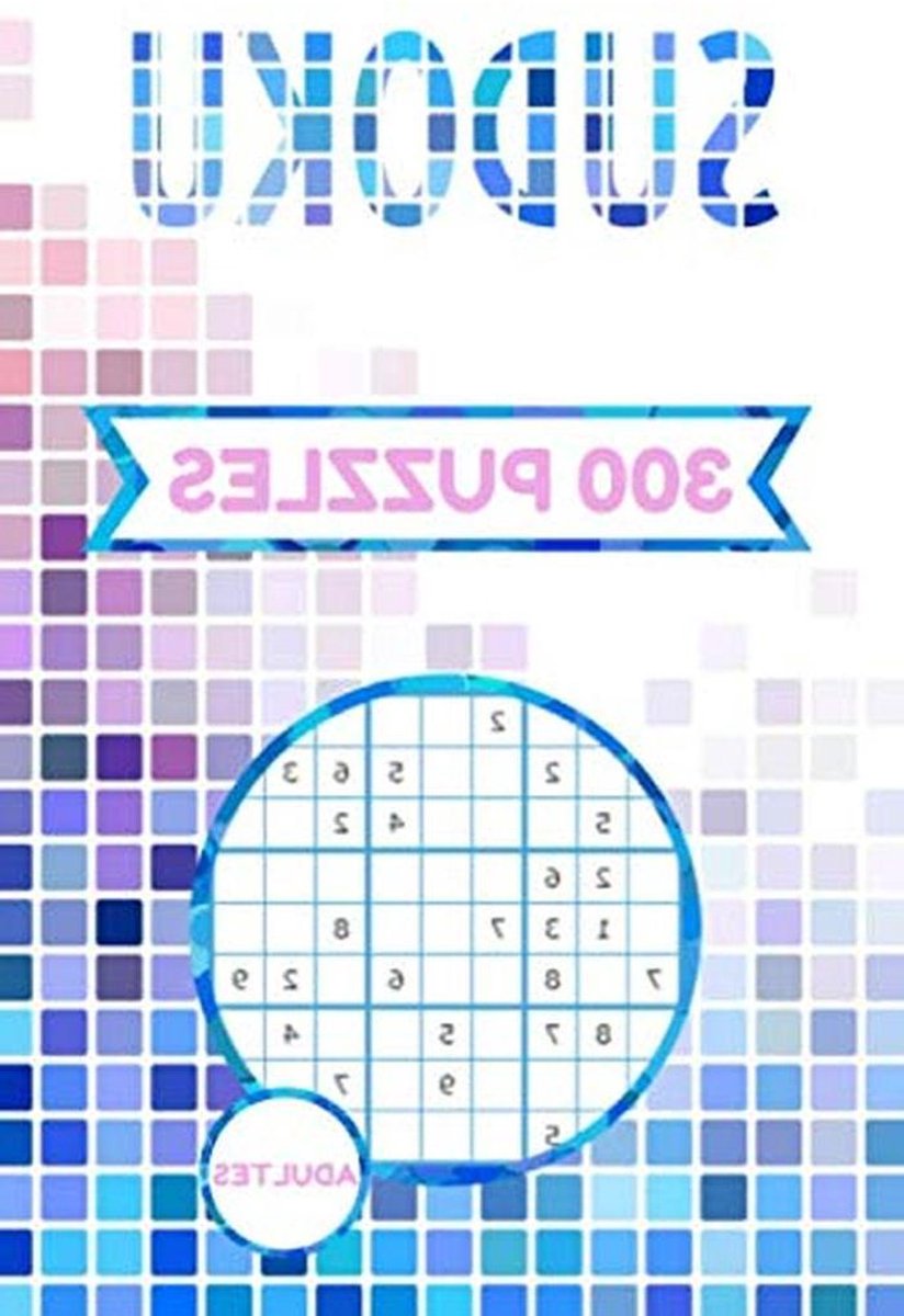 Sudoku Boek - Logica Spel - Hersenen Trainen - 300 Grilles Uniek - Groot Formaat - Wit