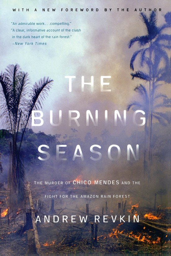 Boekomslag: de titel 'The Burning Season' met daarachter een brandende regenwoudscène met palmbomen.
