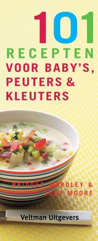 101 recepten voor baby's, peuters en kleuters - cover