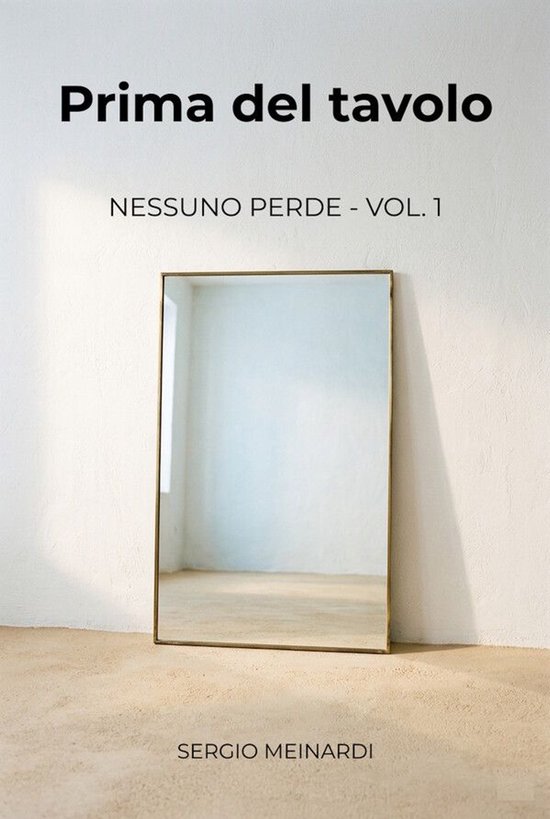 Nessuno perde 1 - Prima del tavolo - cover