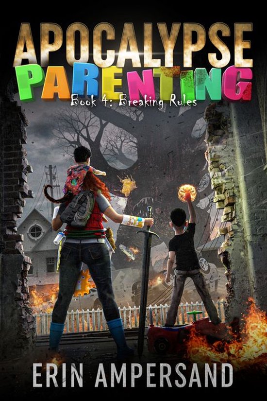 Apocalypse Parenting 4 - Breaking Rules - cover