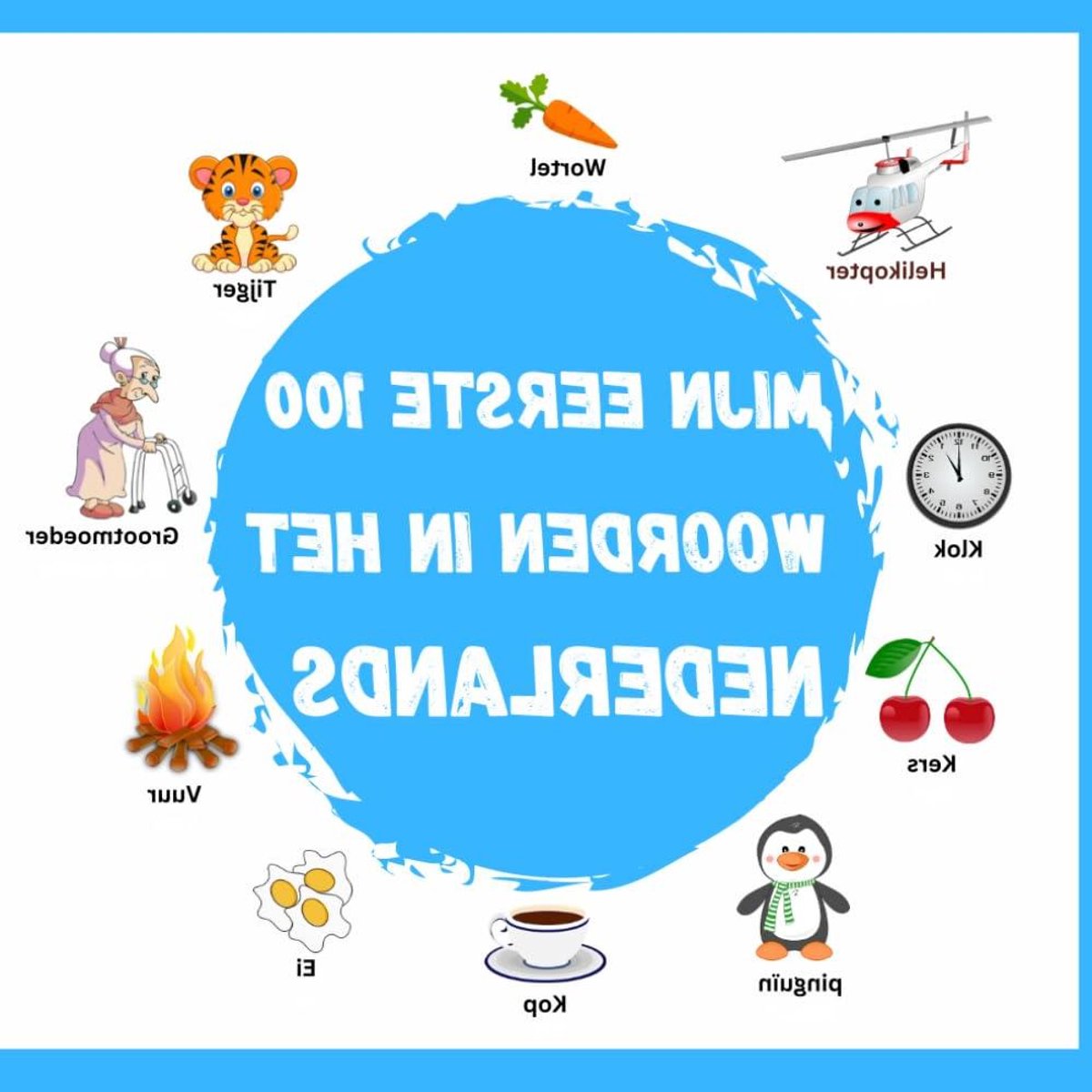 Kinder Woordenboek - Taal Leren - Vroege Educatie - 100 Basis Woorden - 29 Pagina's - Full Color