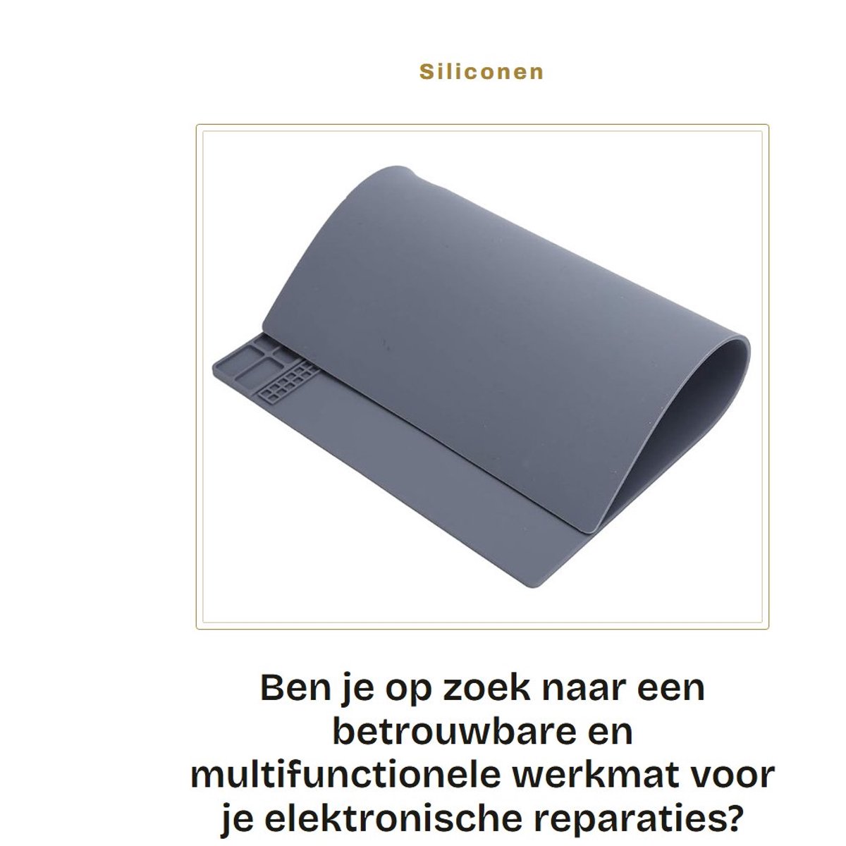 Dailygoods - Siliconen Reparatiemat - Antislip Werkmat - Ideaal voor Elektronica en Horloge Reparatie - Groot formaat - Hittebestendig - Ondersteunt P...