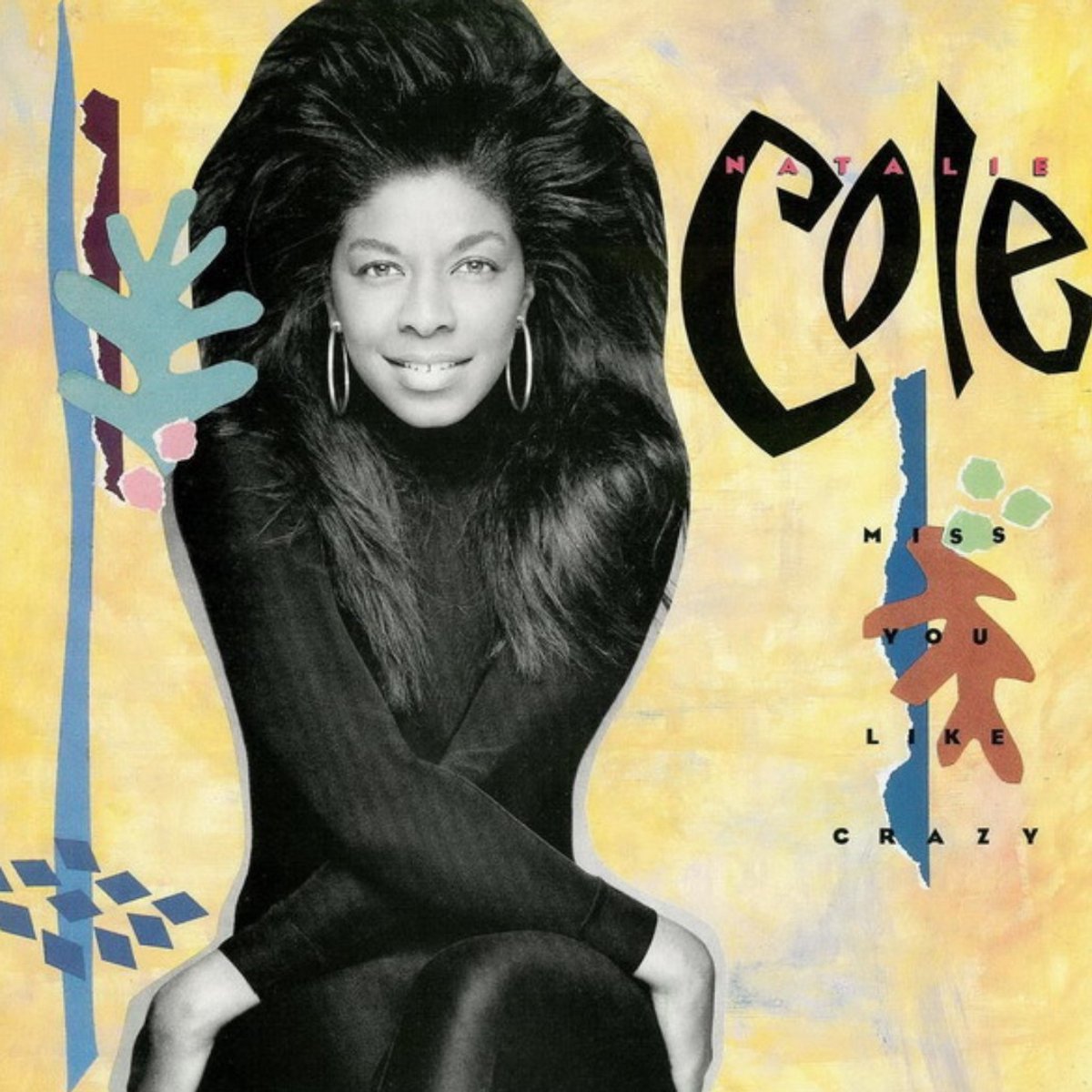 Miss You Like Crazy - Natalie Cole