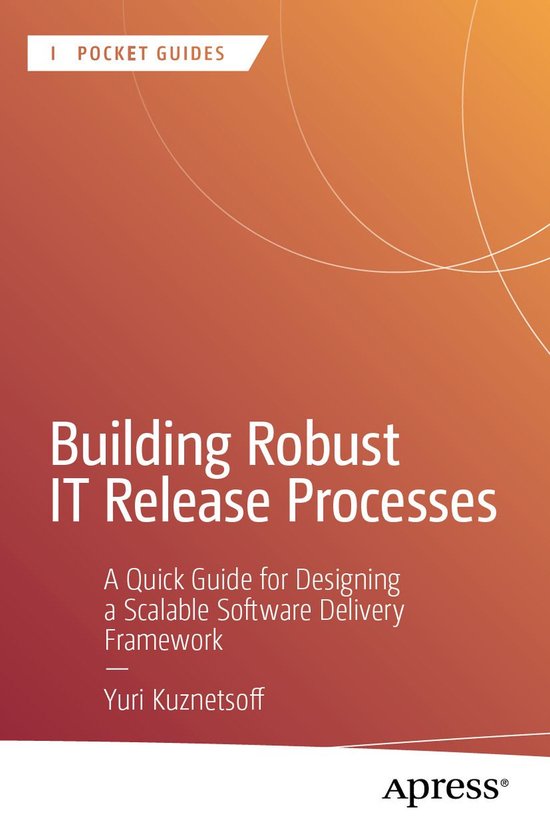 Professional and Applied Computing (R0) - Building Robust IT Release Processes