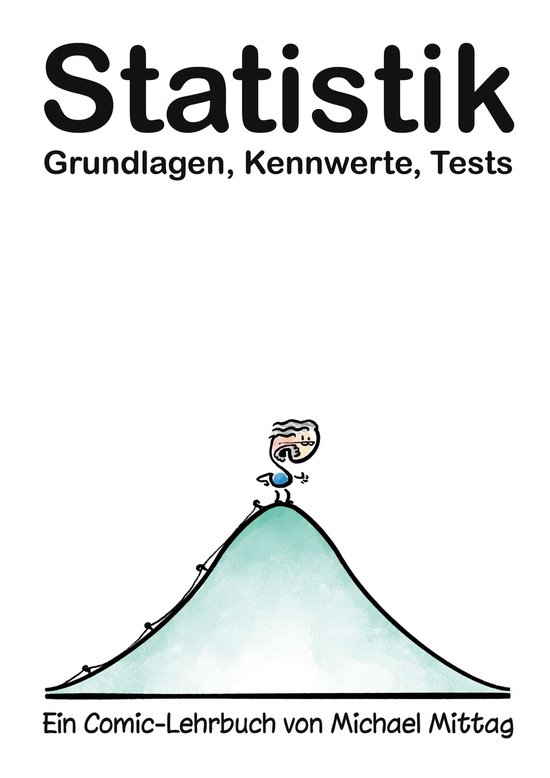 Statistik: Grundlagen, Kennwerte, Tests. - cover
