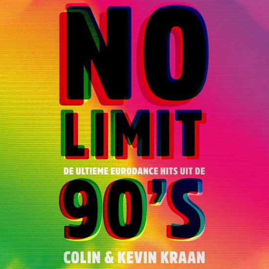 No limit, de ultieme eurodance hits uit de 90's - cover