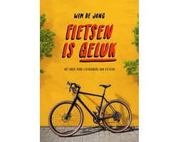 Fietsen is geluk