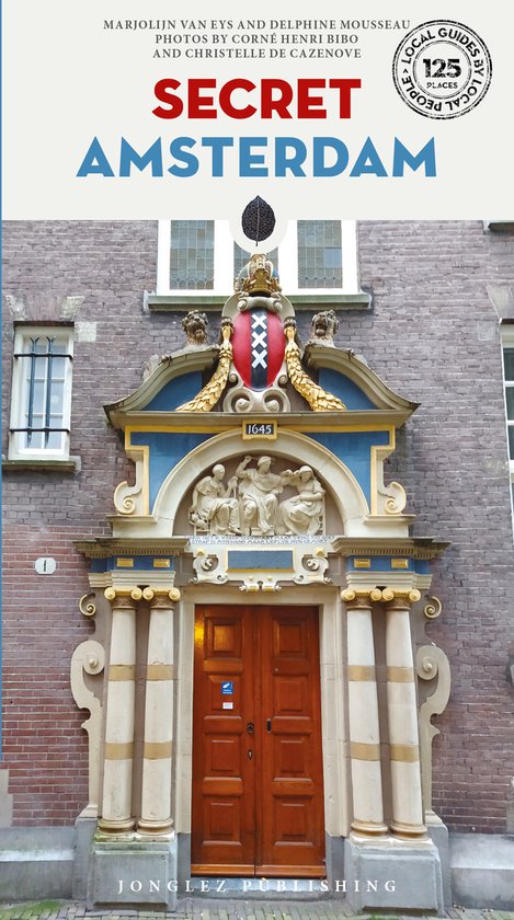 Jonglez Secret Guides- Secret Amsterdam Guide Book - cover