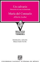 Relato Licenciado Vidriera - Un calvario / María del Consuelo