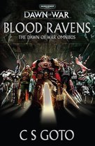 Dawn of War: Warhammer 40,000 - Blood Ravens: The Dawn of War Omnibus