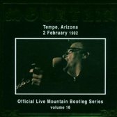 Live In Tempe Arizona  1982 Bootleg Series Vol.16