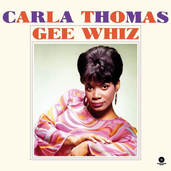 Carla Thomas, "Gee Whiz", CARLA THOMAS, GEE WHIZ