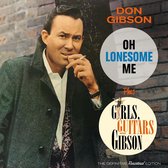 Oh Lonesome Me / Grils. Guitars And Gibson