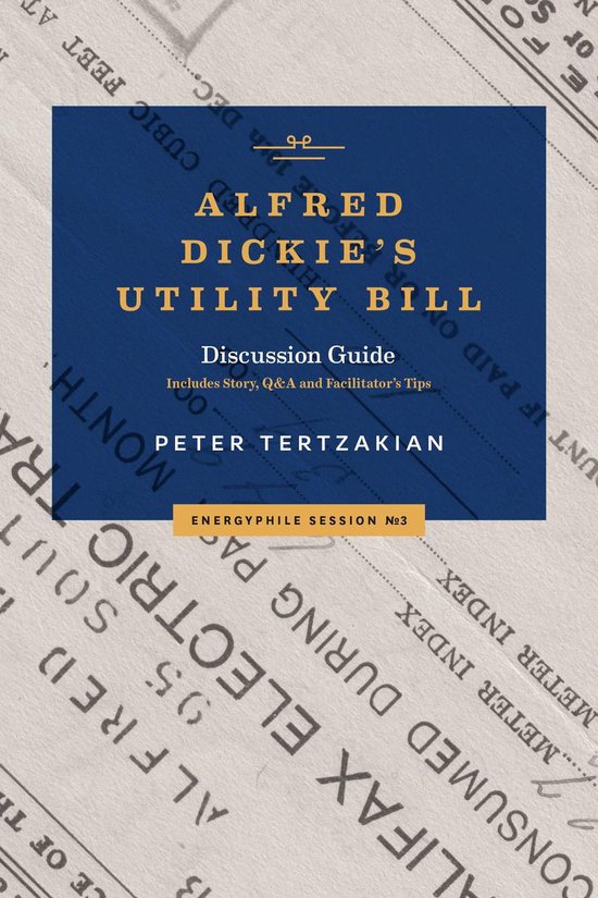 Alfred Dickie’s Utility Bill - cover