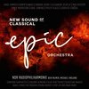 New Sound Of Classical: Epic Orchestra