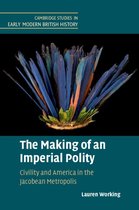 Cambridge Studies in Early Modern British History - The Making of an Imperial Polity