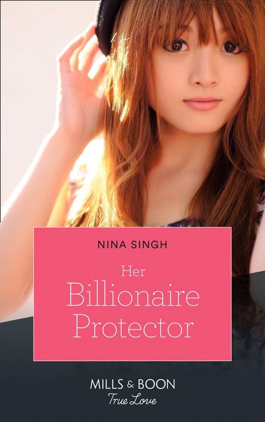 Her Billionaire Protector Mills Boon True Love Ebook Nina Singh Bol Com