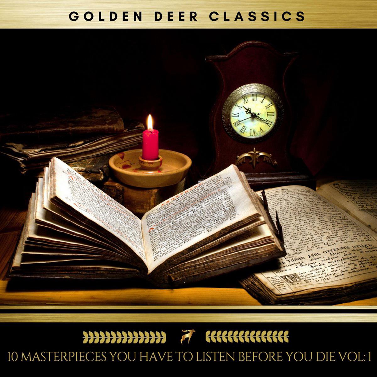 10 Masterpieces you have to listen before you die Vol: 1 (Golden Deer Classics) - Charles Dickens