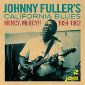 Johnny Fullers California Blues - Mercy. Mercy!! 1954-1962